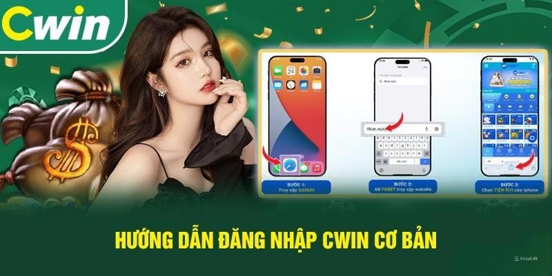 Đăng nhập cwin999 chỉ trong 3 bước