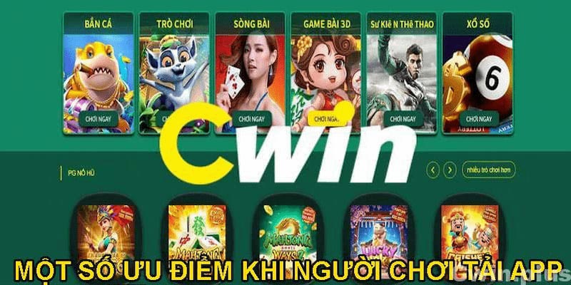 Điều kiện bạn biết khi tải app Cwin999 về di động